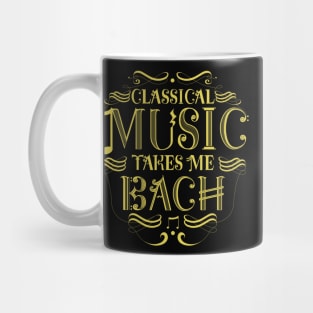 Take Me Bach Mug